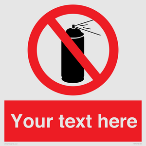 Custom prohibition no aerosol